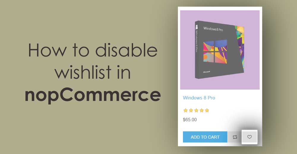 How to disable wishlist in nopCommerce